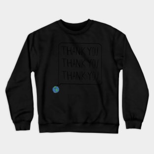 Thank You Crewneck Sweatshirt